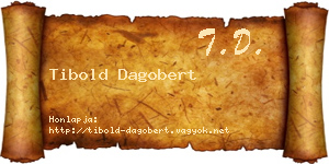 Tibold Dagobert névjegykártya